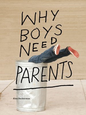 cover image of Why Boys Need Parents